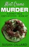 [Donut Hole Mystery 47] • Mint Creme Murder